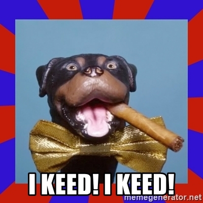 Name:  i-keed-i-keed.jpg
Views: 252
Size:  94.9 KB