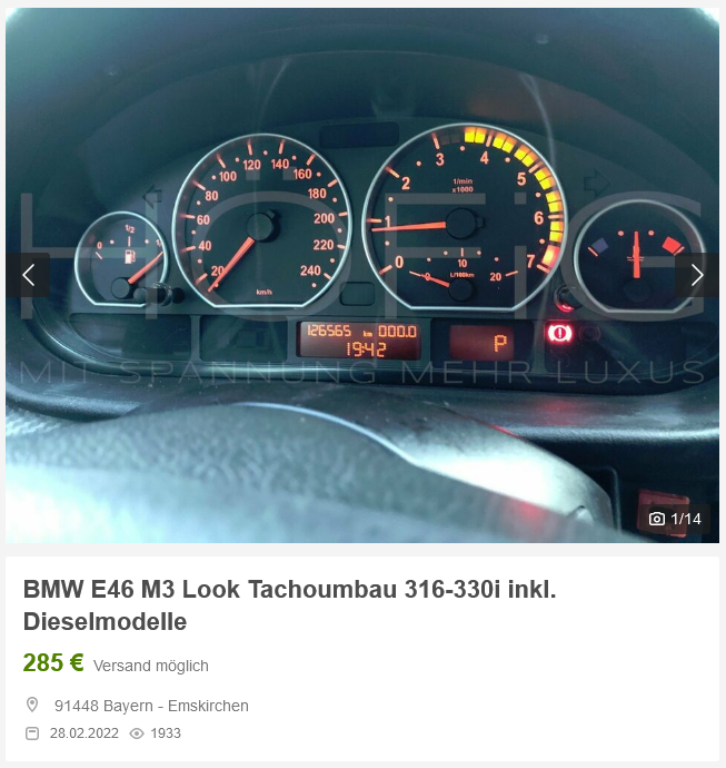 Name:  Screenshot 2022-03-01 at 13-32-58 BMW E46 M3 Look Tachoumbau 316-330i inkl Dieselmodelle.png
Views: 742
Size:  489.6 KB